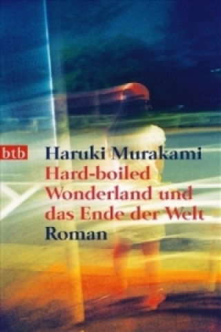 Könyv Hard-boiled Wonderland und das Ende der Welt Haruki Murakami