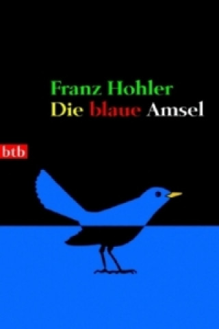 Βιβλίο Die blaue Amsel Franz Hohler