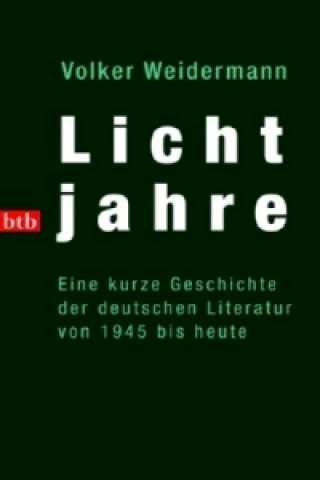 Kniha Lichtjahre Volker Weidermann