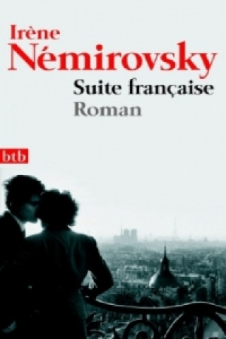 Könyv Suite française Ir?ne Némirovsky