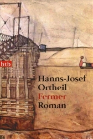 Kniha Fermer Hanns-Josef Ortheil