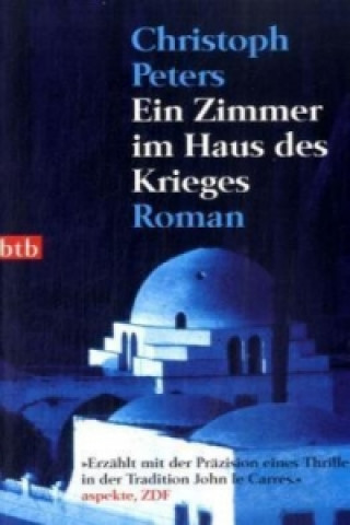 Livre Ein Zimmer im Haus des Krieges Christoph Peters