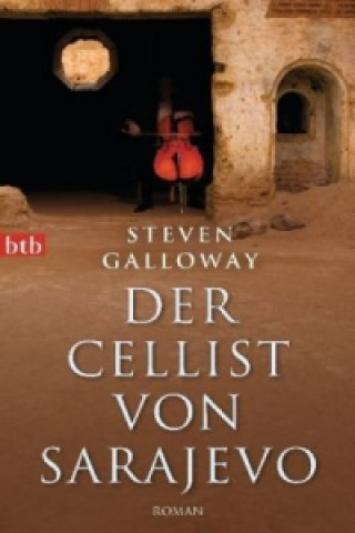 Kniha Der Cellist von Sarajevo Steven Galloway