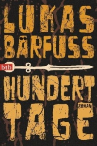 Книга Hundert Tage Lukas Bärfuss