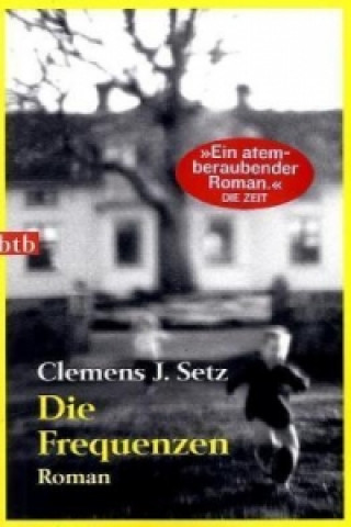 Könyv Die Frequenzen Clemens J. Setz