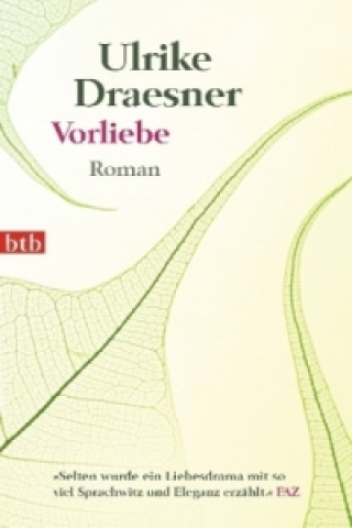 Libro Vorliebe Ulrike Draesner
