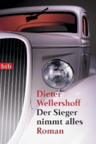 Buch Der Sieger nimmt alles Dieter Wellershoff