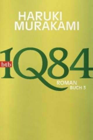 Könyv 1Q84  (Buch 3). Buch.3 Haruki Murakami