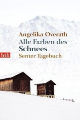 Carte Alle Farben des Schnees - Senter Tagebuch Angelika Overath