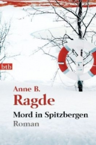 Book Mord in Spitzbergen Anne B. Ragde