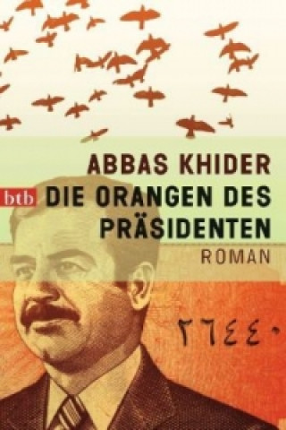 Kniha Die Orangen des Präsidenten Abbas Khider