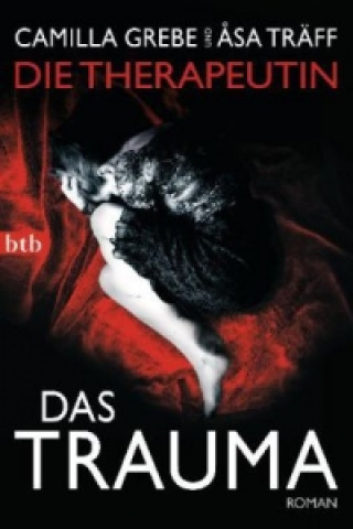 Kniha Das Trauma Camilla Grebe