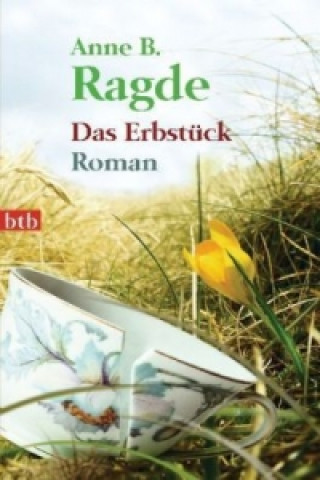 Kniha Das Erbstück Anne B. Ragde