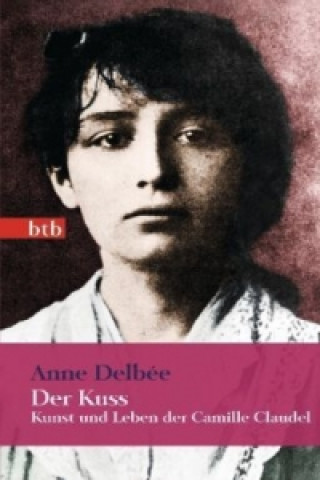 Kniha Der Kuss Anne Delbée