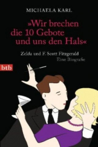 Book "Wir brechen die 10 Gebote und uns den Hals" Michaela Karl