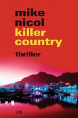 Kniha killer country Mike Nicol