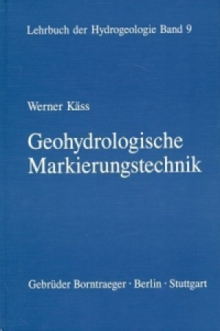 Książka Geohydrologische Markierungstechnik Werner Käss