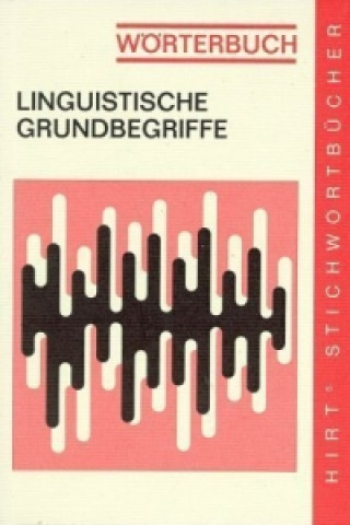 Kniha Wörterbuch Linguistische Grundbegriffe Winfried Ulrich