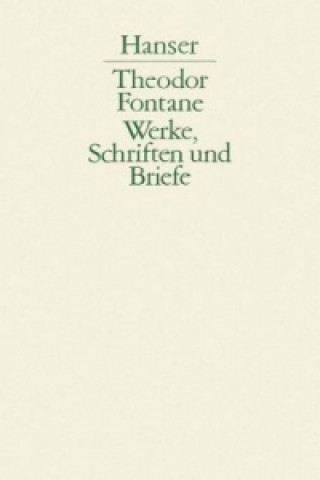 Książka Sämtliche Romane, Erzählungen, Gedichte, Nachgelassenes. Tl.1 Theodor Fontane