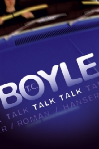 Livre Talk Talk Tom Coraghessan Boyle