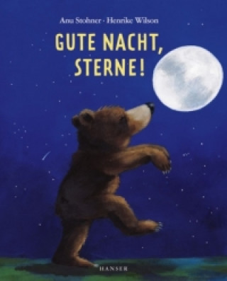 Könyv Gute Nacht, Sterne! Anu Stohner