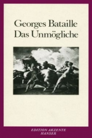 Kniha Das Unmögliche Georges Bataille