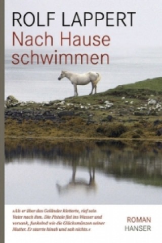 Kniha Nach Hause schwimmen Rolf Lappert