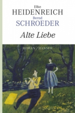 Kniha Alte Liebe Elke Heidenreich