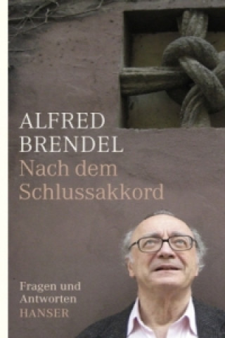 Könyv Nach dem Schlußakkord Alfred Brendel