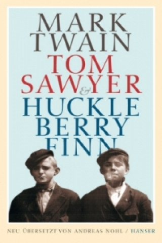 Kniha Tom Sawyer & Huckleberry Finn Mark Twain