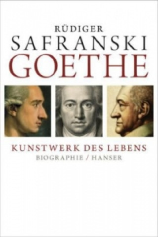 Книга Goethe - Kunstwerk des Lebens Rüdiger Safranski