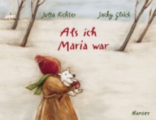 Könyv Als ich Maria war Jutta Richter