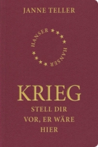 Buch Krieg - Stell dir vor, er wäre hier Janne Teller