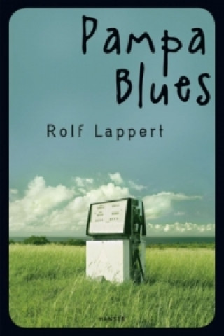 Kniha Pampa Blues Rolf Lappert