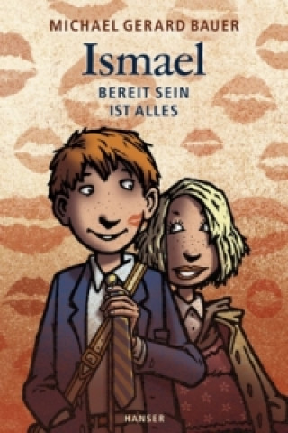 Book Ismael, Bereit sein ist alles Michael Gerard Bauer