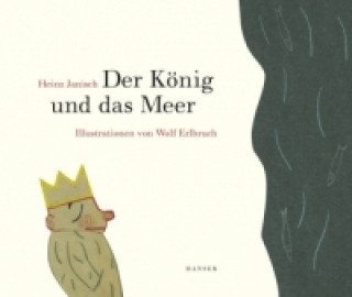 Kniha Der König und das Meer Heinz Janisch