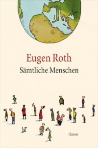 Könyv Sämtliche Menschen Eugen Roth
