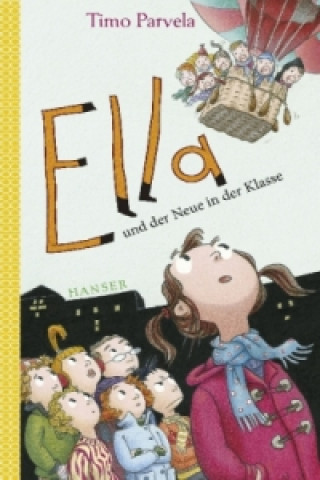 Kniha Ella und der Neue in der Klasse Timo Parvela