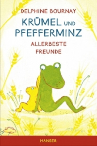 Kniha Krümel und Pfefferminz - Allerbeste Freunde Delphine Bournay