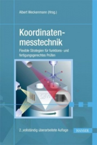 Kniha Koordinatenmesstechnik Albert Weckenmann