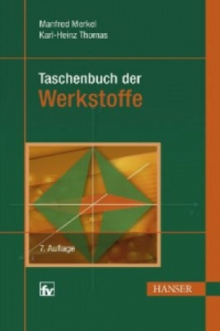 Książka Taschenbuch der Werkstoffe Manfred Merkel