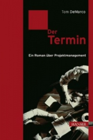Kniha Der Termin Tom DeMarco