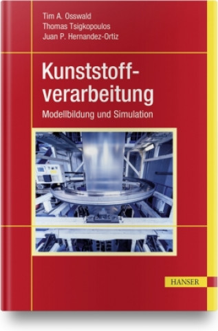 Книга Kunststoffverarbeitung Tim A. Osswald