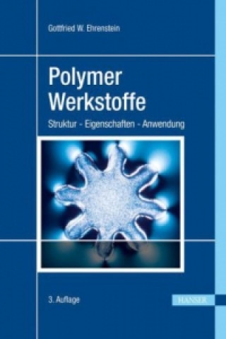 Carte Polymer-Werkstoffe Gottfried W. Ehrenstein