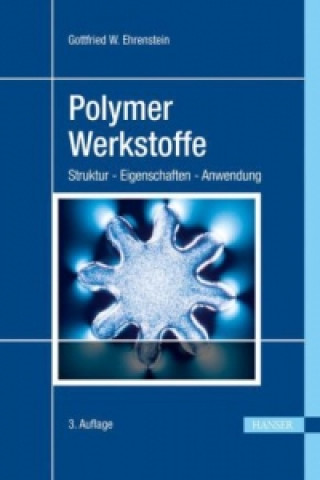 Książka Polymer-Werkstoffe Gottfried W. Ehrenstein