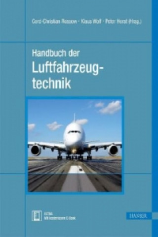 Knjiga Handbuch der Luftfahrzeugtechnik Cord-Christian Rossow