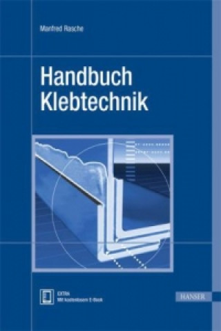Kniha Handbuch Klebtechnik Manfred Rasche