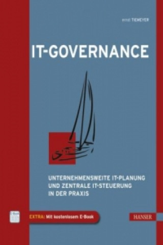 Könyv Enterprise IT-Governance im digitalen Zeitalter, m. 1 Buch, m. 1 E-Book Ernst Tiemeyer