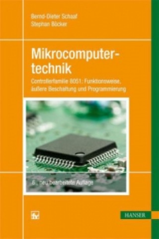 Kniha Mikrocomputertechnik Bernd-Dieter Schaaf