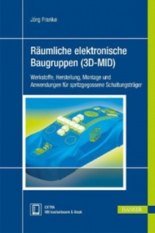 Kniha Räumliche elektronische Baugruppen (3D-MID) Jörg Franke